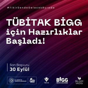 TÜBİTAK BİGG İçin Hazırlıklar Başladı 
